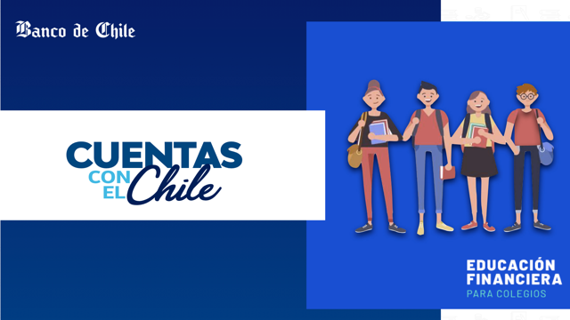 POR SEGUNDO AÑO CONSECUTIVO BANCO DE CHILE IMPLEMENTA CURSO GRATUITO DE EDUCACIÓN FINANCIERA PARA ESTUDIANTES DE ENSEÑANZA MEDIA