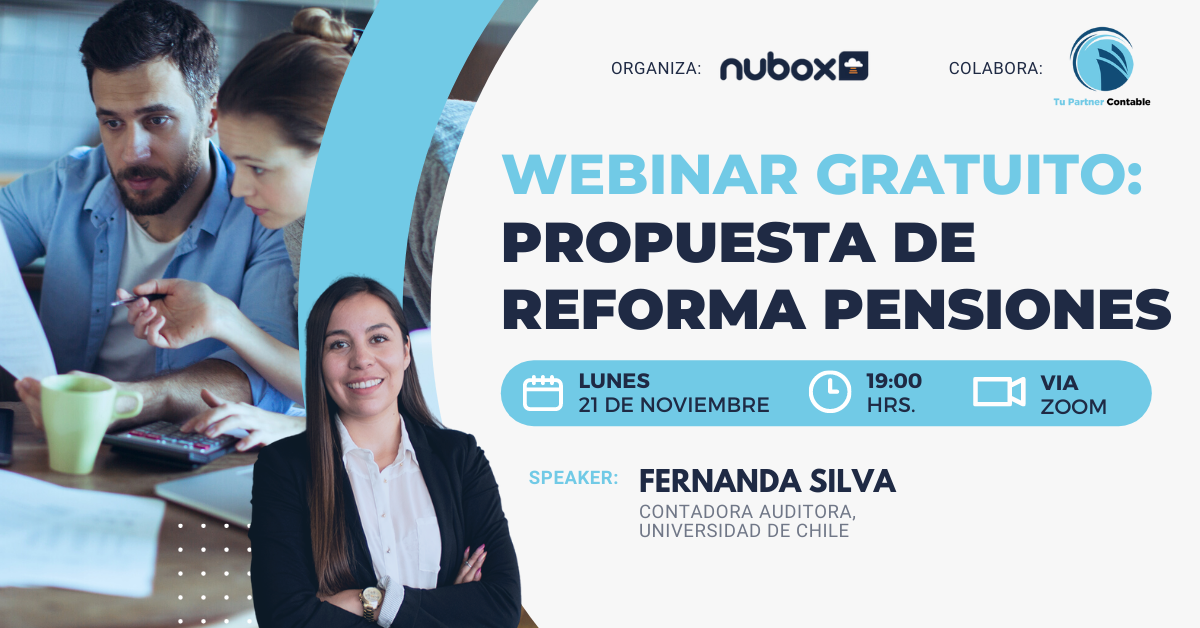 NUBOX OFRECERÁ WEBINAR SOBRE EL PROYECTO DE LEY DE REFORMA DE PENSIONES