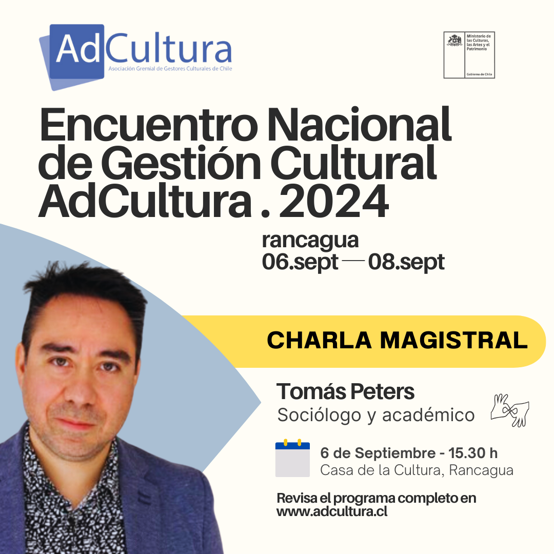 RANCAGUA RECIBIRÁ A DESTACADOS PROFESIONALES Y ACADÉMICOS DEL ÁMBITO CULTURAL DE TODO EL PAÍS EN EL ENCUENTRO NACIONAL DE GESTIÓN CULTURAL Charla Tomas